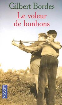 Couverture du livre Le voleur de bonbons - Gilbert Bordes