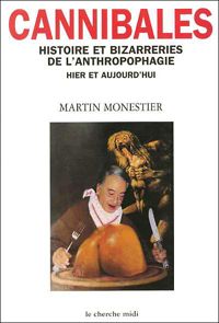 Couverture du livre Cannibales - Martin Monestier