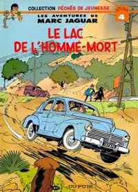 Couverture du livre Le Lac de l'homme mort - Maurice Tillieux