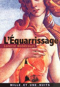 Couverture du livre L'équarrissage - Laurence Nobecourt