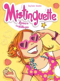 Couverture du livre Mistinguette - tome 2 Baisers et coquillages  - Amandine  - Greg Tessier