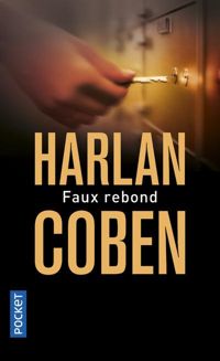 Harlan Coben - FAUX REBOND