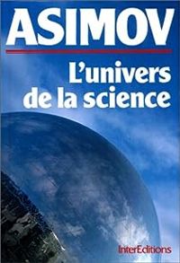 Couverture du livre L'Univers de la science - Isaac Asimov