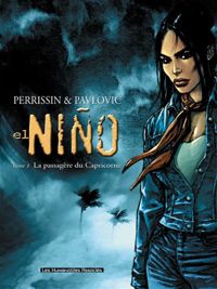 Couverture du livre El Nino - Christian Perrissin - Boro Pavlovic