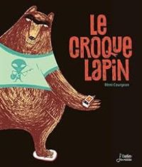 Couverture du livre Le Croque-Lapin - Remi Courgeon