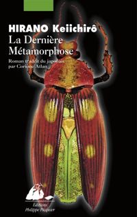 Couverture du livre La dernière métamorphose - Keiichiro Hirano