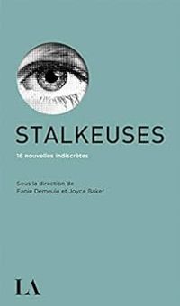 Couverture du livre Stalkeuses - Fanie Demeule