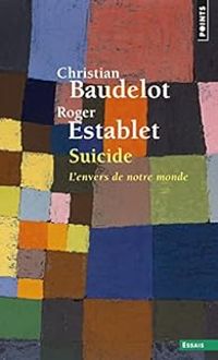 Christian Baudelot - Roger Establet - Suicide