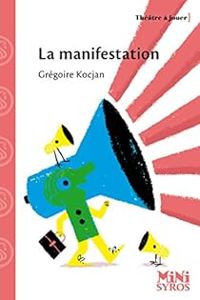 Couverture du livre La manifestation - Gregoire Kocjan