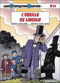 Raoul Cauvin - Willy Lambil - L'Oreille de Lincoln