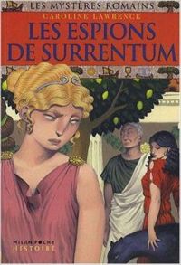 Couverture du livre Les espions de Surrentum - Caroline Lawrence