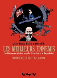 Couverture du livre Les meilleurs ennemis  - David B - Jean Pierre Filiu