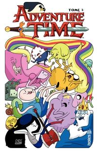 Couverture du livre Adventure Time - Braden Lamb - Ryan North - Shelli Paroline