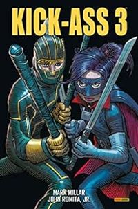 Mark Millar - KICK ASS 3 DELUXE