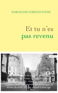 Couverture du livre Et tu n'es pas revenu Prix Lectrice Elle - Judith Perrignon - Marceline Loridan Ivens