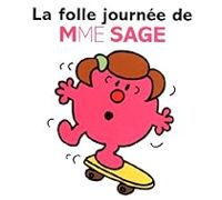 Couverture du livre La folle journée de Mme Sage - Roger Hargreaves