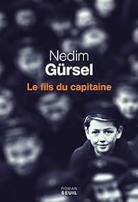 Couverture du livre Le fils du capitaine - Nedim Gursel