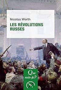 Nicolas Werth - Les révolutions russes