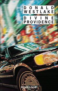 Couverture du livre Divine Providence - Donald E Westlake