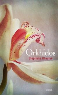 Stephane Heaume - Orkhidos