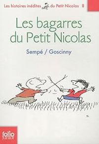 Couverture du livre Les bagarres du petit Nicolas - Jean Jacques Sempe - Rene Goscinny