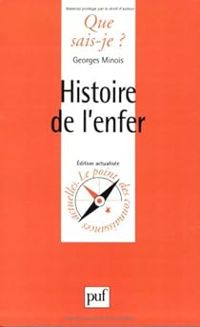 Georges Minois - Histoire de l'enfer