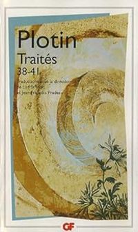  Plotin - Traités 38-41 