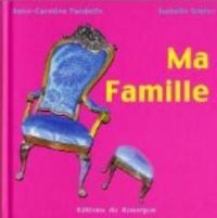 Couverture du livre Ma famille - Anne Caroline Pandolfo - Isabelle Simler