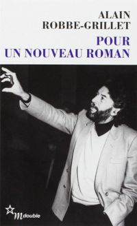 Couverture du livre Pour un nouveau roman - Alain Robbe Grillet