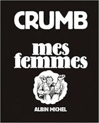 Couverture du livre Mes femmes - Robert Crumb