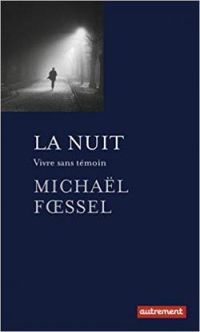 Couverture du livre La nuit - Michal Foessel