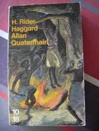 Henry Rider Haggard - Allan Quatermain