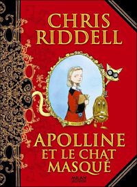 Amélie Sarn - Apolline et le chat masqué