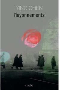 Couverture du livre Rayonnements - Ying Chen