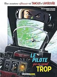 Patrice Buendia - Hubert Cunin - Le pilote qui en savait trop