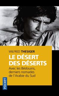 Couverture du livre Le Désert des Déserts - Wilfred Thesiger