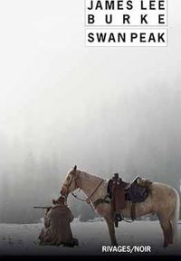 Couverture du livre Swan Peak - James Lee Burke