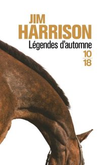 Couverture du livre Légendes d'automne - Jim Harrison