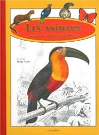 Couverture du livre Les animaux vus par les grands naturalistes - Denys Prache