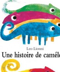 Leo Lionni - Une histoire de caméléon