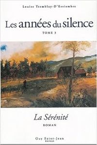 Couverture du livre La Sérénité - Louise Tremblay Dessiambre