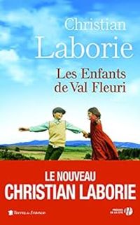 Couverture du livre Les enfants de Val Fleuri - Christian Laborie