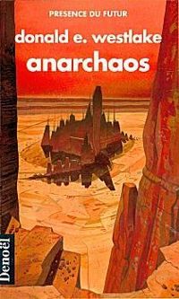 Donald E Westlake - Anarchaos