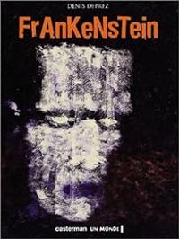 Denis Deprez - Frankenstein