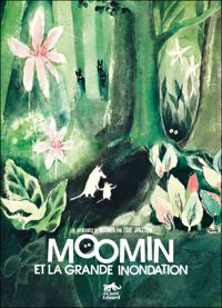 Tove Jansson - Les moomins et la grnde inondation