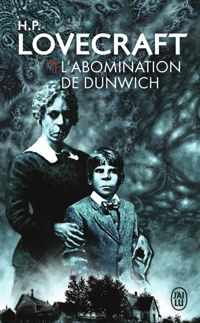 Couverture du livre L'abomination de Dunwich - Howard Phillips Lovecraft