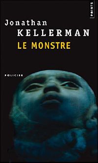 Couverture du livre Le Monstre - Jonathan Kellerman