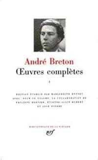 Andre Breton - Oeuvres complètes