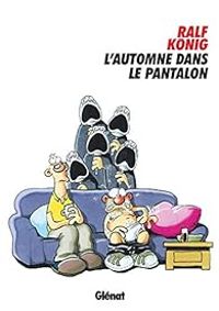 Couverture du livre L'automne dans le pantalon - Ralf Knig