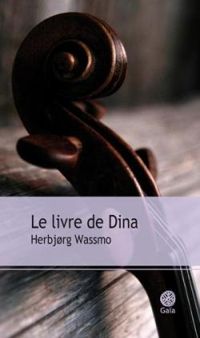 Herbjorg Wassmo - Le Livre de Dina